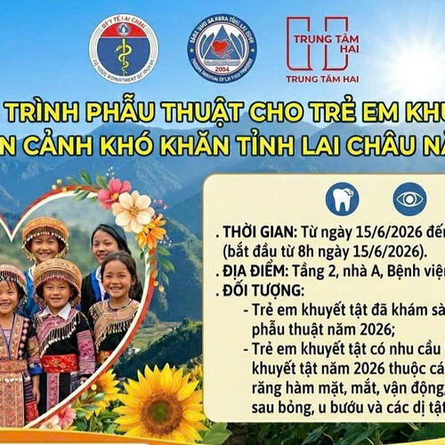 Chương trình phẫu thuật cho trẻ em khuyết tật có hoàn cảnh khó khăn tỉnh Lai Châu năm 2026