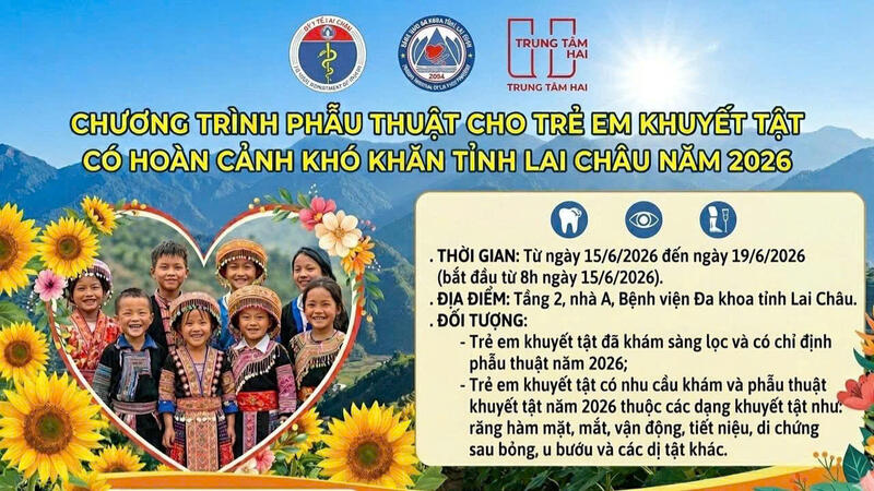 Chương trình phẫu thuật cho trẻ em khuyết tật có hoàn cảnh khó khăn tỉnh Lai Châu năm 2026